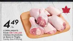 Sobeys COMPLIMENTS Fresh AIR-CHILLED Chicken Drumsticks or Bone-In Thighs offer