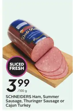 Sobeys SCHNEIDERS Ham, Summer Sausage, Thuringer Sausage or Cajun Turkey offer