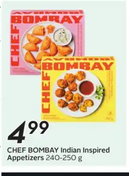 Sobeys CHEF BOMBAY Indian Inspired Appetizers offer