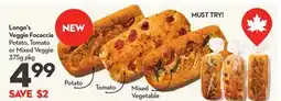 Longo's Veggie Focaccia offer