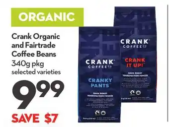 Longo's Crank Organic and Fairtrade Coffee Beans offer