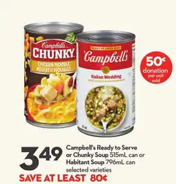 Longo's Ready to Serve or Chunky Soup 515mL can or Habitant Soup 796mL can offer
