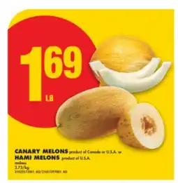 No Frills CANARY MELONS or HAMI MELONS offer