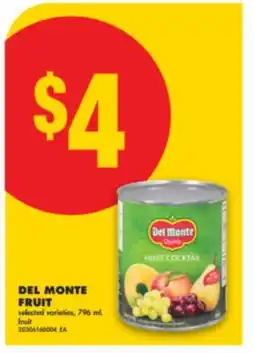 No Frills DEL MONTE FRUIT, 796 ML offer