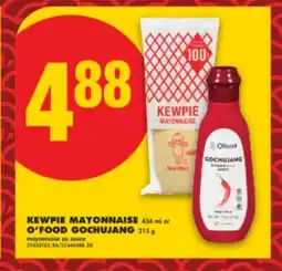 No Frills KEWPIE MAYONNAISE 456 mL or O'FOOD GOCHUJANG 215 g offer
