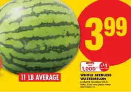 No Frills WHOLE SEEDLESS WATERMELON offer
