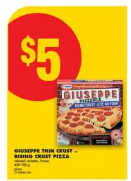 No Frills GIUSEPPE THIN CRUST or RISING CRUST PIZZA, 439-785 g offer