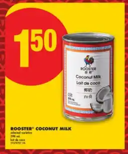No Frills ROOSTER COCONUT MILK, 398 mL offer