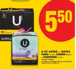 No Frills U BY KOTEX or KOTEX PADS, 12-24's, LINERS, 40-64's or TAMPONS, 15/16's offer