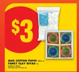 No Frills QUO COTTON PUFFS 300'S OR FANCY CLAY DIYAS 4'S offer