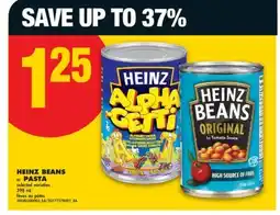 No Frills HEINZ BEANS or PASTA 398 mL offer