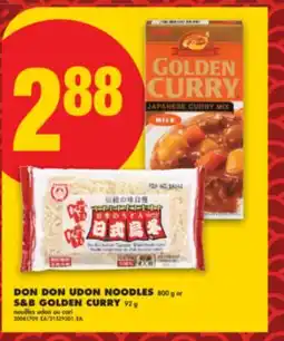 No Frills DON DON UDON NOODLES, 800 G OR S & B GOLDEN CURRY, 92 G offer