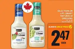 Food Basics SELECTION OR LIFESMART NATURALIA DRESSING offer
