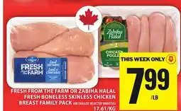 Food Basics MAPLE LODGE FRESH FROM THE FARM OR ZABIHA HALAL FRESH BONELESS SKINLESS CHICKEN BREAST FAMILY PACK offer