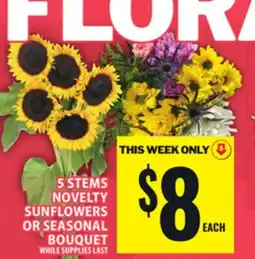 Food Basics 5 STEMS NOVELTY SUNFLOWERS OR SEASONAL BOUQUET offer