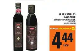Food Basics IRRESISTIBLES BALSAMIC VINEGAR OR GLAZE offer