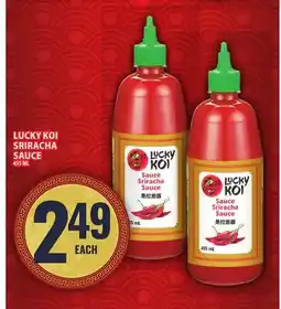 Food Basics LUCKY KOI SRIRACHA SAUCE offer