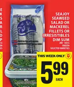 Food Basics SEAJOY SEAWEED SALAD OR MACKEREL FILLETS OR IRRESISTIBLES DIM SUM offer
