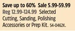 Canadian Tire Selected Cutting, Sanding, Polishing Accessories or Prep Kit offer