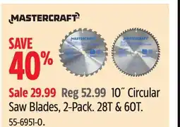 Canadian Tire Mastercraft 10 Circular Saw Blades 2 pack 28t &60T offer