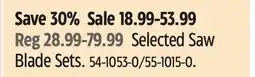 Canadian Tire Selected Saw Blade Sets offer