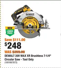 Home Depot DEWALT 20V MAX XR Brushless 7-1/4 Circular Saw - Tool Only offer