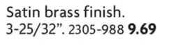 Home Hardware Satin Brass Finish offer