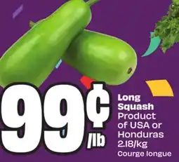 Chalo FreshCo Long Squash Product of USA or Honduras 2.18/kg offer