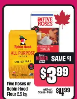 Chalo FreshCo Five Roses or Robin Hood Flour 2.5 kg offer