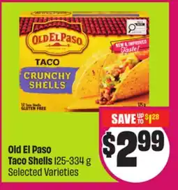 Chalo FreshCo Old El Paso Taco Shells 125-334 g Selected Varieties offer