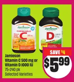 Chalo FreshCo Jamieson Vitamin C 500 mg or Vitamin D 1000 IU 75-240 pk Selected Varieties offer