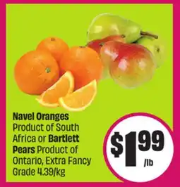Chalo FreshCo Navel Oranges Product of South Africa or Bartlett Pears Product of Ontario, Extra Fancy Grade offer