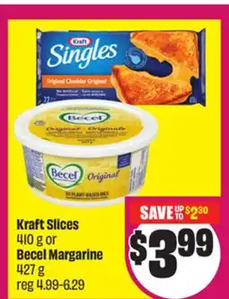 Chalo FreshCo Kraft Slices 410 g or Becel Margarine 427 g offer