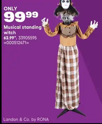 RONA Musical standing witch 62.99 offer