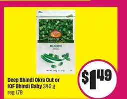 FreshCo Deep Bhindi Okra Cut or IQF Bhindi Baby 340 g offer