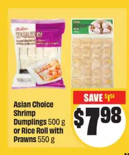 FreshCo Asian Shrimp Dumplings 500 g or Rice Roll with Prawns 550 g offer