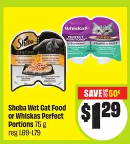 FreshCo Sheba Wet Cat Food or Whiskas Perfect Portions 75 g offer