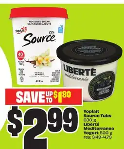 FreshCo Yoplait Source Tubs 630 g Liberté Mediterranee Yogurt 500 g offer