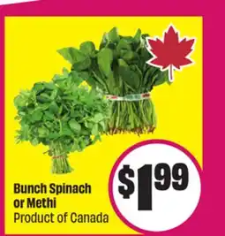 FreshCo Bunch Spinach or Methi Product of Canada offer
