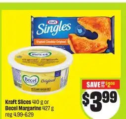 FreshCo Kraft Slices 410 g or Becel Margarine 427 g offer