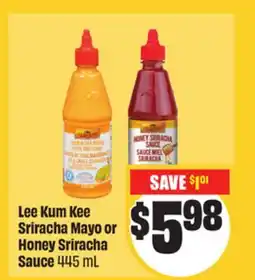 FreshCo Lee Kum Kee Sriracha Mayo or Honey Sriracha Sauce 445 mL offer