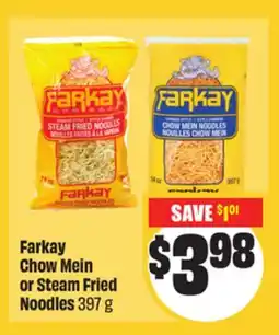 FreshCo Farkay Chow Mein or Steam Fried Noodles 397 g offer