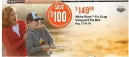 Cabela's White River Fly Shop Vanguard Fly Rod offer