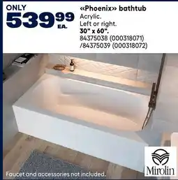 RONA Mirolin Phoenix 30 x 60. bathtub offer