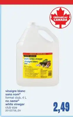 Wholesale Club VINAIGRE BLANC SANS NOM , 4 L offer