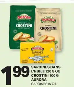 L'Intermarché SARDINES DANS L'HUILE 120 G OU CROSTINI 100 G | SARDINES IN OIL offer