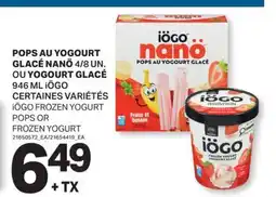 L'Intermarché POPS AU YOGOURT GLACÉ NANÖ, 4/8 UN. OU YOGOURT GLACÉ, 946ML | FROZEN YOGURT POPS OR FROZEN YOGURT offer