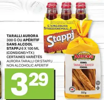 L'Intermarché TARALLI, 300 G OU APÉRITIF SANS ALCOOL, 6 X 100 ML | TARALLI OR NON ALCOHOLIC APERITIF offer
