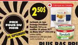Maxi tartinade de type fromage Président Rondelé 125 g ou tortillas 10 pouces PC ou Menu bleu 342-650 g offer