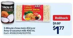 Walmart 3-Minute chow mein 454 g or Aroy-D coconut milk 400 mL offer